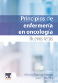 Principios de enfermería en oncología - Françoise Charnay-Sonnek & Anne E. Murphy
