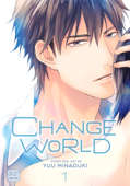 Change World, Vol. 1 - Yuu Minaduki