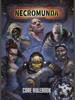Necromunda: Core Rulebook - Games Workshop
