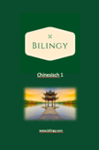 Chinesisch 1 - Bilingy Chinesisch