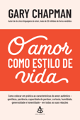 O amor como estilo de vida - Gary Chapman