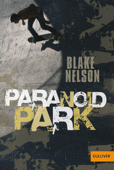 Paranoid Park - Blake Nelson