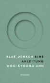 Klar denken - Woo-kyoung Ahn