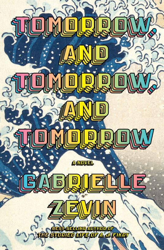 Read book Tomorrow, and Tomorrow, and Tomorrow