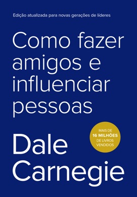 Capa do livro Como fazer amigos e influenciar pessoas de Dale Carnegie