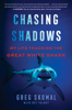 Chasing Shadows - Greg Skomal & Ret Talbot