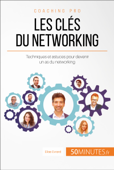 Les clés du networking - Elise Evrard