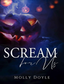 Scream For Us (The Holiday Masked Men Series) Book Cover