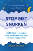 Stop met snurken - Mike Dilkes & Alex Adams