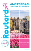 Guide du Routard Amsterdam et ses environs 2022/23 - Collectif Auteurs