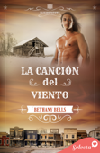 La canción del viento (Serie Elizabethtown 6) - Bethany Bells