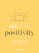 365 Days of Positivity - Debbi Marco