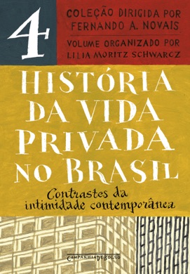 Capa do livro A História da Vida Privada no Brasil: República de Lilia Schwarcz