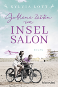 Goldene Zeiten im Inselsalon - Sylvia Lott