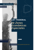 Ley Federal de Zonas Económicas Especiales - Guillermo Solis Sansores