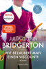 Julia Quinn - Bridgerton - Wie bezaubert man einen Viscount? Grafik