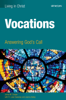 Vocations: Answering God’s Call, Enhanced Interactive - Jenna M. Cooper