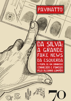 Capa do livro Da Silva: a grande fake news da esquerda de Pavinatto