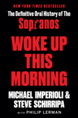 Woke Up This Morning - Michael Imperioli & Steve Schirripa