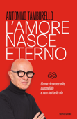 L'amore nasce eterno - Antonino Tamburello