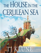 The House in the Cerulean Sea: A Novel - TJKlune