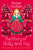 The Story of Holly and Ivy - Rumer Godden
