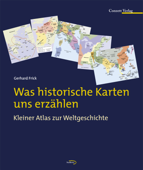 Was historische Karten uns erzählen - Gerhard Frick