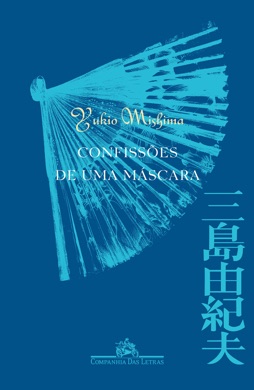 Capa do livro Confissões de uma Máscara de Yukio Mishima
