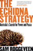 The Echidna Strategy - Sam Roggeveen