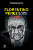 Florentino Pérez, el poder del palco - Fonsi Loaiza