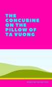 The Concubine on the Pillow of Ta Vuong - Jennifer DePanfilis