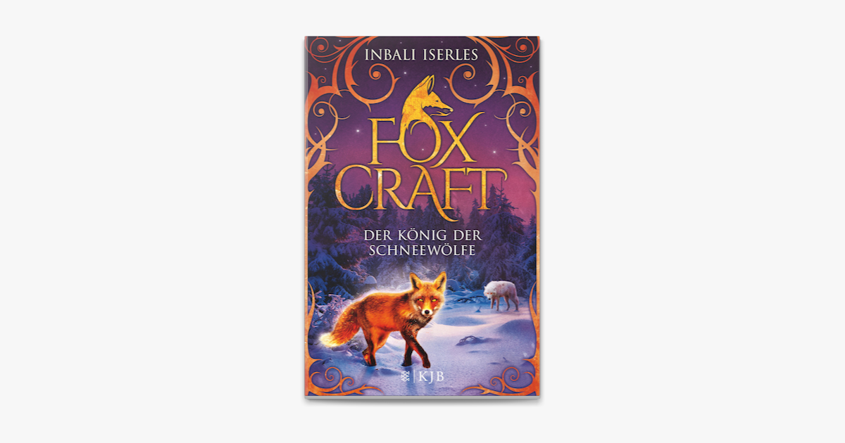 ‎Foxcraft Der König der Schneewölfe i Apple Books