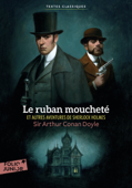 Le ruban moucheté et autres aventures de Sherlock Holmes - Arthur Conan Doyle