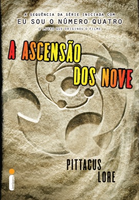 Capa do livro Os Legados de Lorien: A Ascensão dos Nove de Pittacus Lore