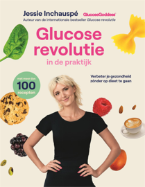 Glucose revolutie in de praktijk - Fontaine Uitgevers