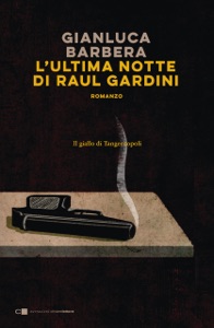L'ultima notte di Raul Gardini Book Cover
