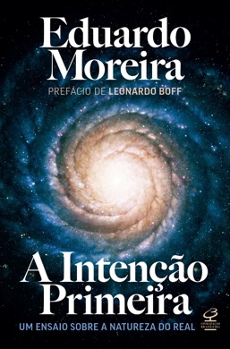 Capa do livro A intenção primeira de Eduardo Moreira