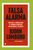 Falsa alarma - Bjørn Lomborg