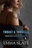 Thrust & Throttle - Emma Slate