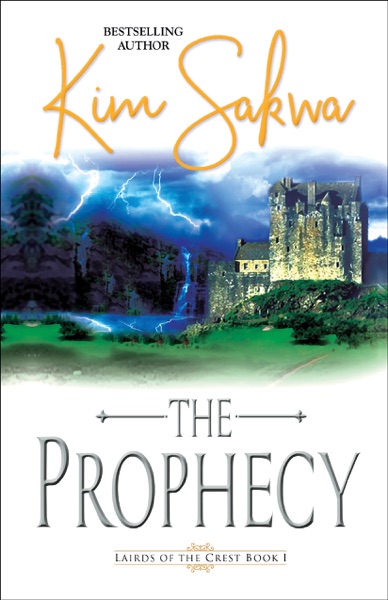 The Prophecy: A Scottish Historical Time Travel Romance