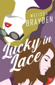 Lucky in Lace - Melissa Brayden