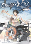 Seaside Stranger Vol. 2: Harukaze no Etranger - Kanna Kii