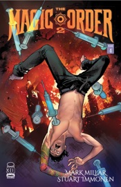 The Magic Order 2 #4 (Of 6) - Mark Millar & Stuart Immonen by  Mark Millar & Stuart Immonen PDF Download