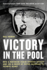 Victory in the Pool - Bill George