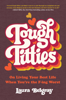 Tough Titties - Laura Belgray