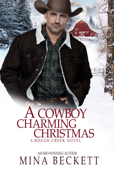 A Cowboy Charming Christmas: A Rough Creek Christmas Novel