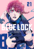 Blue Lock Volume 21 - Muneyuki Kaneshiro & Yusuke Nomura