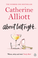 Catherine Alliott - About Last Night . . . artwork