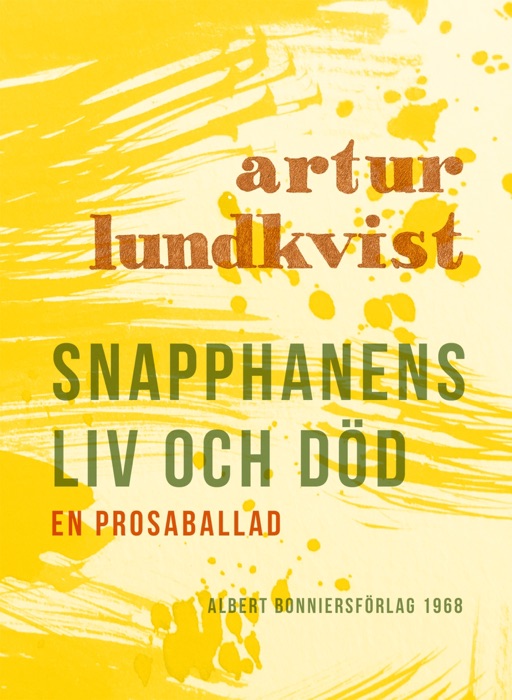 Snapphanens liv och död