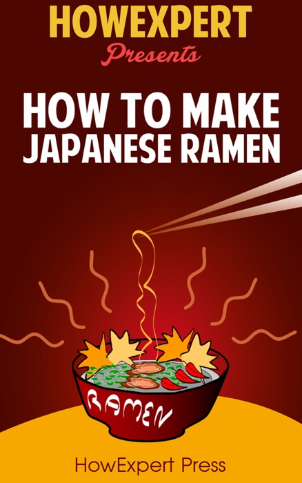 How To Make Japanese Ramen